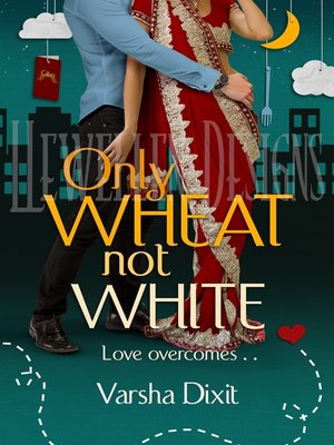 cover image of Only Wheat Not White
